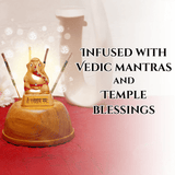 Infused with vedic mantras and temple 