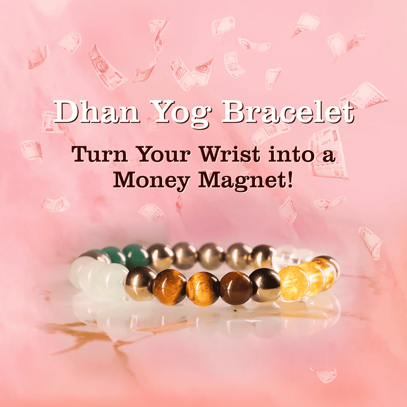 Money Magnet (Dhan Yog Bracelet)